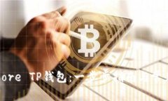 如何建立Core TP钱包：一步